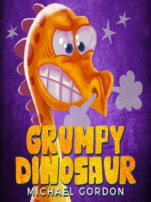 cover image of The Grumpy Dinosaur
